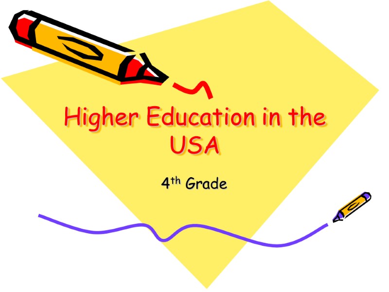 Higher Education in the USA 4th Grade